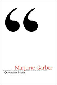 Title: Quotation Marks / Edition 1, Author: Marjorie Garber