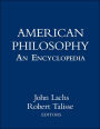 American Philosophy: An Encyclopedia / Edition 1