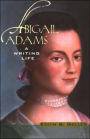 Abigail Adams: A Writing Life