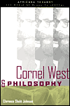 Title: Cornel West and Philosophy / Edition 1, Author: Clarence Johnson