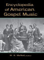 Encyclopedia of American Gospel Music / Edition 1