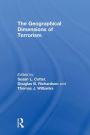 The Geographical Dimensions of Terrorism / Edition 1