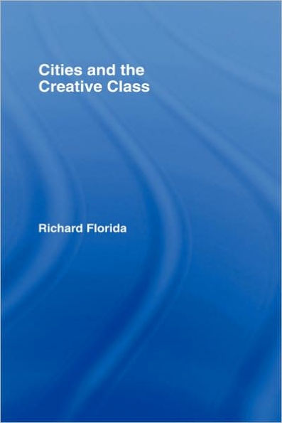 Cities and the Creative Class