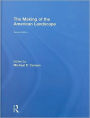 The Making of the American Landscape / Edition 2