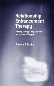 Relationship Enhancement Therapy: Healing Through Deep Empathy and Intimate Dialogue