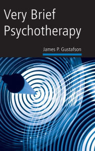 Title: Very Brief Psychotherapy, Author: James P. Gustafson