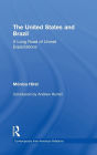 The United States and Brazil: A Long Road of Unmet Expectations / Edition 1