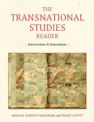 Title: The Transnational Studies Reader: Intersections and Innovations / Edition 1, Author: Peggy  Levitt