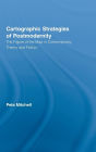 Cartographic Strategies of Postmodernity: The Figure of the Map in Contemporary Theory and Fiction