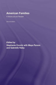 American Families: A Multicultural Reader / Edition 2