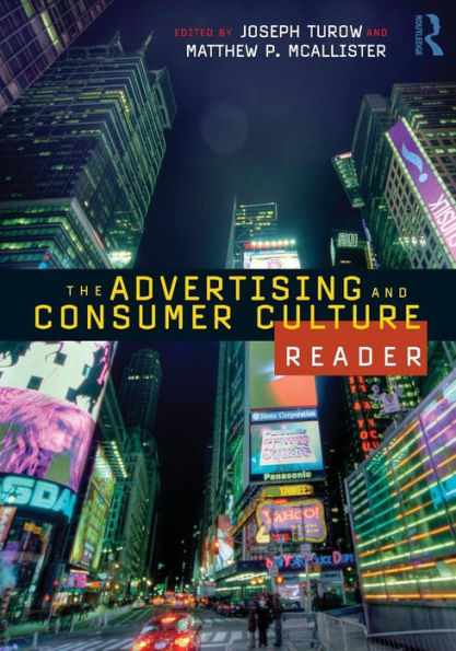 The Advertising and Consumer Culture Reader / Edition 1