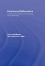 Embracing Mathematics: On Becoming a Teacher and Changing with Mathematics