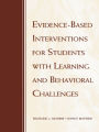 Evidence-Based Interventions for Students with Learning and Behavioral Challenges / Edition 1