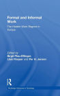 Formal and Informal Work: The Hidden Work Regime in Europe / Edition 1