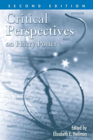 Title: Critical Perspectives on Harry Potter / Edition 2, Author: Elizabeth E. Heilman