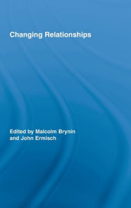 Title: Changing Relationships / Edition 1, Author: Malcolm Brynin