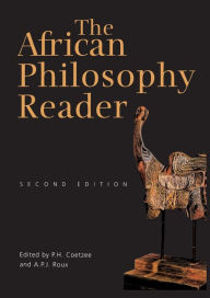 Title: The African Philosophy Reader / Edition 2, Author: P.H. Coetzee