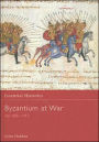 Byzantium at War Ad 600-1453