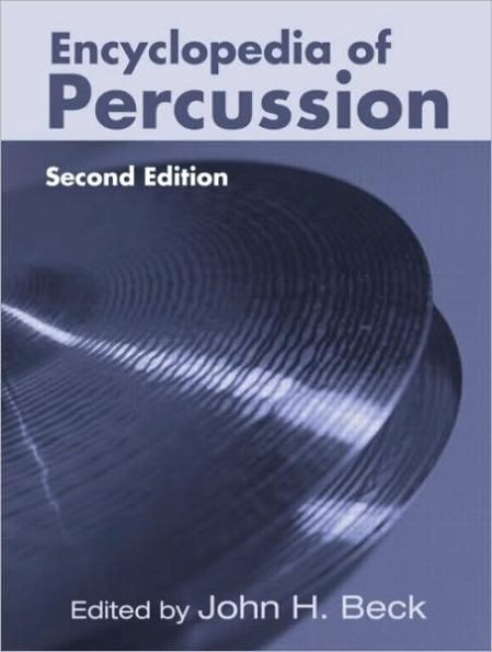 Encyclopedia of Percussion / Edition 2