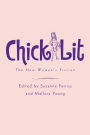 Chick Lit: The New Woman's Fiction / Edition 1