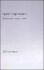 Queer Impressions: Henry James' Art of Fiction