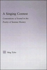A Singing Contest: Conventions Of Sound In The Poetry Of Seamus Heaney