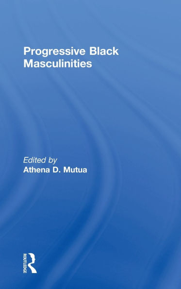 Progressive Black Masculinities?