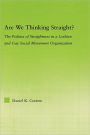 Are We Thinking Straight?: The Politics of Straightness in a Lesbian and Gay Social Movement Organization