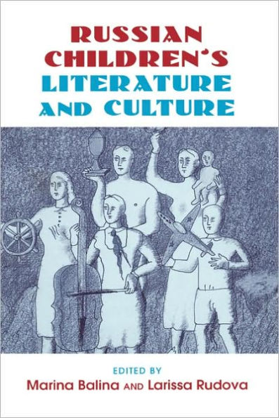 Russian Children's Literature and Culture / Edition 1
