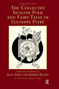 Title: The Collected Sicilian Folk and Fairy Tales of Giuseppe Pitré, Author: Jack Zipes