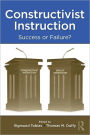 Constructivist Instruction: Success or Failure?