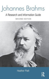 Title: Johannes Brahms / Edition 2, Author: Heather  Platt