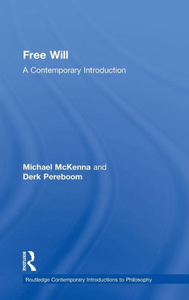 Free Will: A Contemporary Introduction / Edition 1