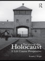 Surviving the Holocaust: A Life Course Perspective / Edition 1