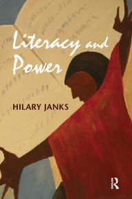 Title: Literacy and Power / Edition 1, Author: Hilary Janks