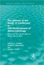 The History of the Study of Landforms Volume 2 (Routledge Revivals): The Life and Work of William Morris Davis / Edition 1