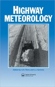 Title: Highway Meteorology, Author: A.H. Perry