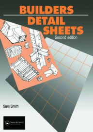 Title: Builders' Detail Sheets, Author: S. Smith