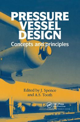 Pressure Vessel Design: Concepts and principles / Edition 1