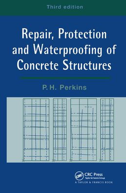 Repair, Protection and Waterproofing of Concrete Structures