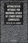 Title: Optimization Methods for Material Design of Cement-based Composites / Edition 1, Author: A.M. Brandt