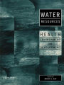 Water Resources: Health, Environment and Development / Edition 1