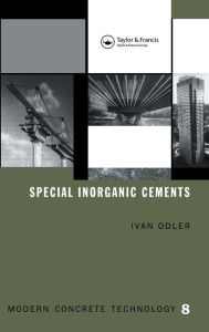 Title: Special Inorganic Cements / Edition 1, Author: Ivan Odler