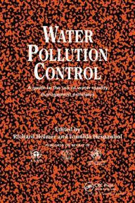 Title: Water Pollution Control: A Guide to the Use of Water Quality Management Principles / Edition 1, Author: Richard Helmer