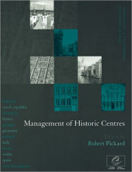 Title: Management of Historic Centres, Author: Robert Pickard