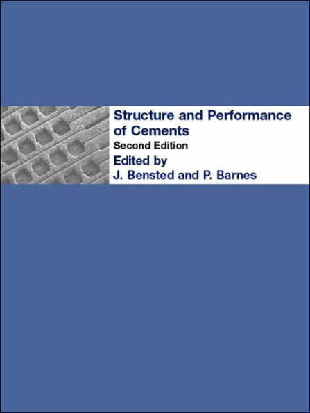 Structure and Performance of Cements / Edition 2