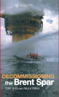 Decommissioning the Brent Spar