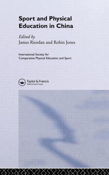 Sport and Physical Education in China / Edition 1