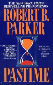 Title: Pastime (Spenser Series #18), Author: Robert B. Parker