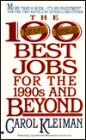 One Hundred Best Jobs for the 1990's and Beyond